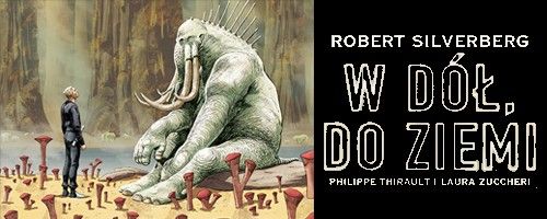 W dół, do Ziemi Silverberga w komiksowej adaptacji