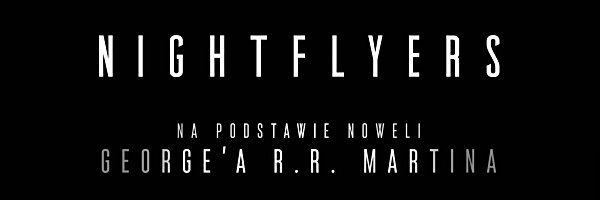 nightflyers t1