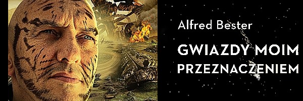 gawiazdy moim przeznaczeniem alfred bester t