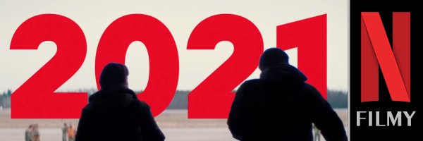 netflix filmy 2021 t
